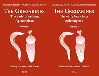 Treatise on Zoology - Anatomy, Taxonomy, Biology. The Gregarines (2 vols): The Early Branching Apicomplexa-Wow! eBook