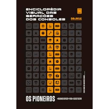 Capa do livro Enciclopédia Visual das Gerações dos Consoles - Primeira Geração: Os Pioneiros