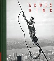 Lewis Hine[LEWIS HINE][Hardcover] B00QM1HTUA Book Cover