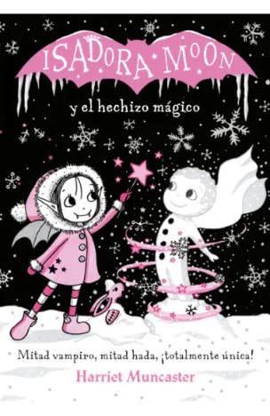 Isadora Moon y el hechizo mágico (Grandes histo... 9877387832 Book Cover
