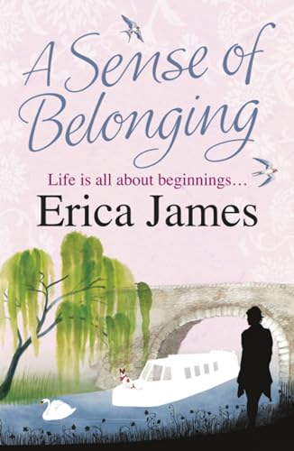 A Sense Of Belonging: A Captivating Novel Of Friendship, Love And New Beginnings