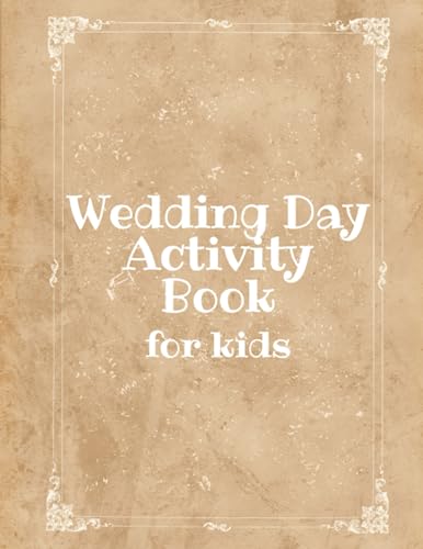 Wedding Day Activity Book for Kids age 4-10: Wedding Games for Reception, Word Searches, Puzzles and Coloring Pages image 2