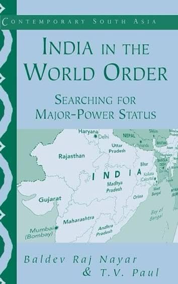 India in the World Order: Searching for Major-Power Status (Legal pluralim and empires)