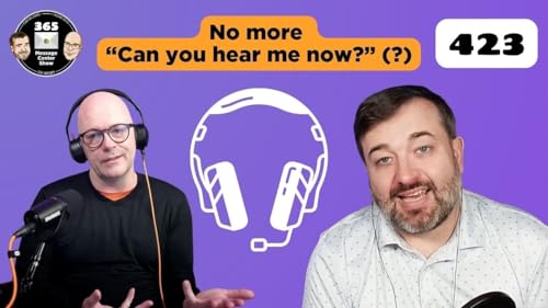 The 365 Message Center Show - What&rsquo;s new? | Ep 423