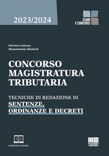 Concorso Magistratura Tributaria - Tecniche di redazione di sentenze, ordinanze e decret