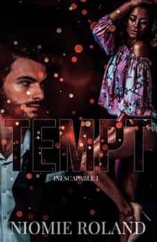 Tempt (Inescapable) - Book #1 of the Inescapable