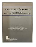 Ambulatory Obstetrics : Protocols for Nurse Practitioners-Nurse Midwives 0943671078 Book Cover