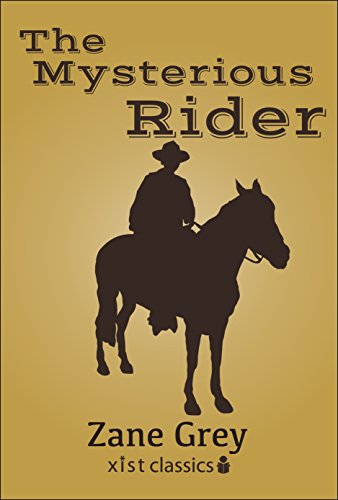 The Mysterious Rider (Xist Classics)
