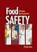 Food Safety: Old Habits, New Perspectives