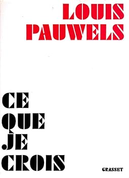 Paperback Ce que je crois (French Edition) [French] Book