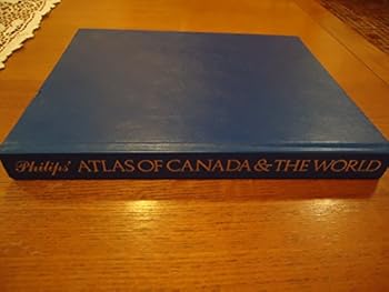 Hardcover Philips' Atlas of Canada & the World Book