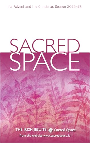 Sacred Space for Advent and the Christmas Season 2025-26