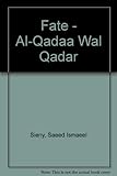 Fate - Al-Qadaa Wal Qadar