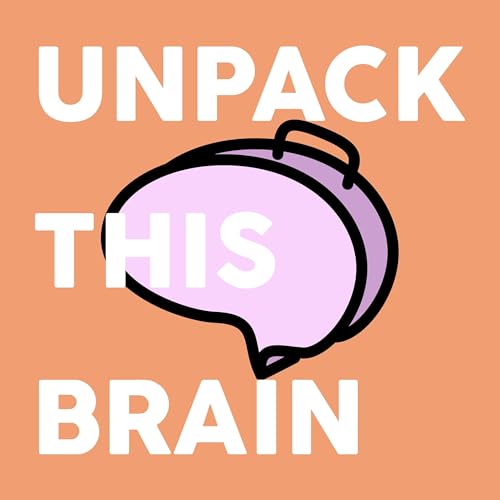 Unpack This Brain Podcast Por GR8 M8S Podcast arte de portada