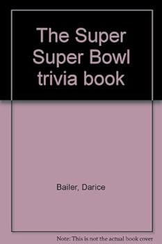 Paperback The Super Super Bowl Trivia Book