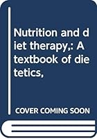 Nutrition and Diet Therapy a Textbook of Dietetics B00086EJ6C Book Cover