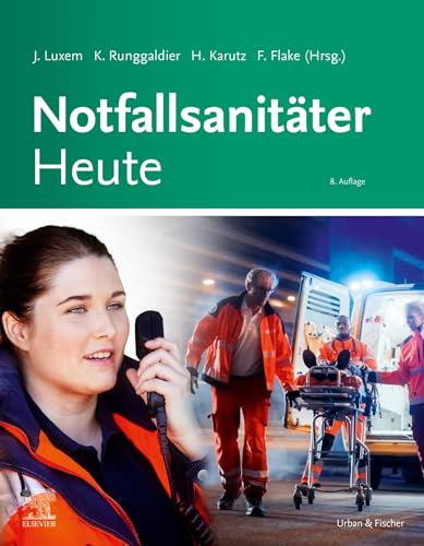 Notfallsanitäter Heute: für den Rettungsdienst