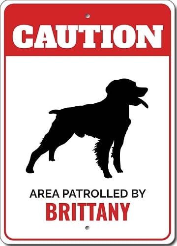 Patrolled By Brittany Caution Metal Sign Dog Kennel Breed Canine K9 Paw Animal