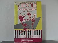 Paderewski, L'idole Des Annees Folles (French Edition) 2277218979 Book Cover