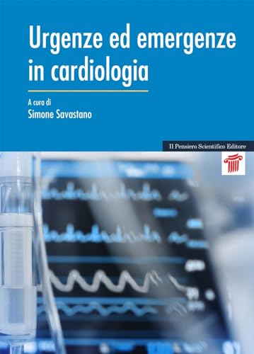 Urgenze Ed Emergenze In Cardiologia