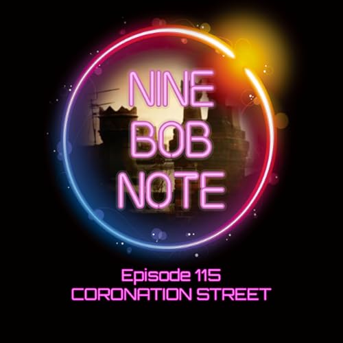 Episode 115: Coronation Street