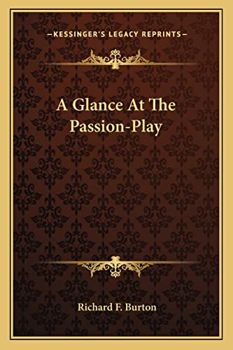 A Glance At The Passion-Play