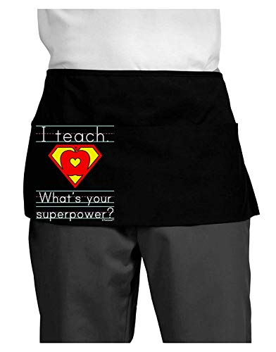 TooLoud I Teach - Whats Your Superpower Dark Adult Mini Waist Apron - Black - One-Size