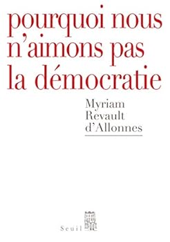 Paperback Pourquoi nous n'aimons pas la démocratie [French] Book