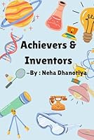 Get to know Achievers & Inventors B0F4KNB5NW Book Cover