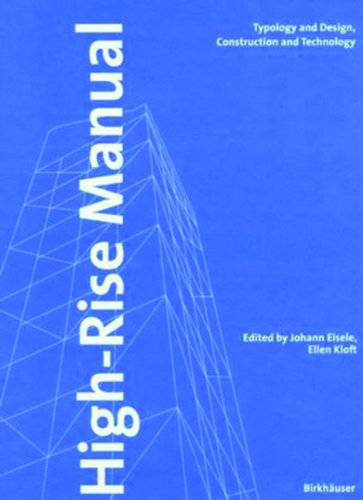 High-Rise Manual: Typology and Design, Construction and Technology