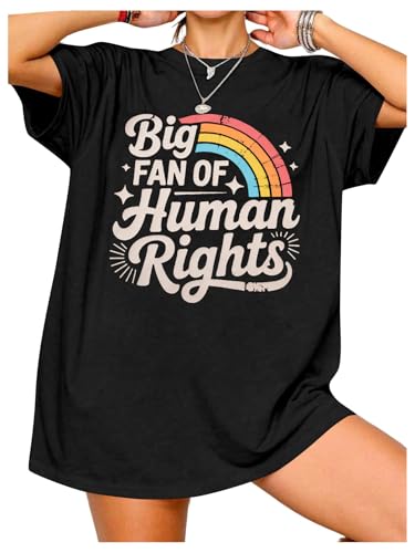 Big Fan of Human Rights Shirts Woman Oversized Equality Rainbow Graphic Tee Social Justice Short Sleeve Tops