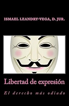 Paperback Libertad de expresión: el derecho más odiado [Spanish] Book