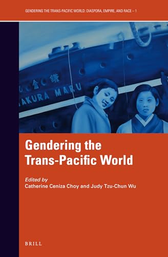 Gendering the Trans-Pacific World
