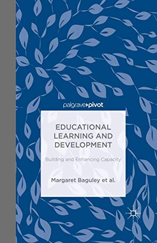 Educational Learning and Development: Building and Enhancing Capacity view 2