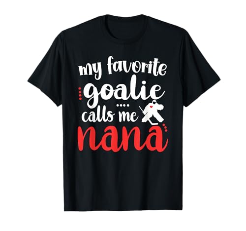 Proud Ice Hockey Goalie Nana Of A Hockey Keeper Nana T-Shirt
