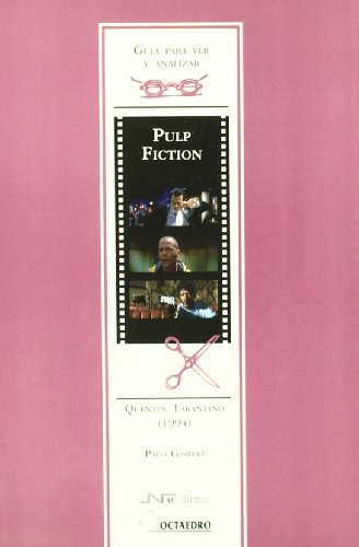 Portada de Guía para ver y analizar : Pulp Fiction. Quentin Tarantino
