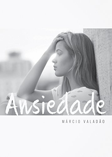Ansiedade (Mensagens Livro 345) (Portuguese Edition)