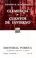 Clemencia * Cuentos de invierno (Colección Sepan Cuantos: 062) 9700759156 Book Cover