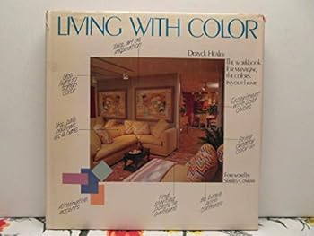 Hardcover Living with color: The workbook for managing the colors in your home Book