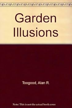 Garden Illusions (Gardening by design)