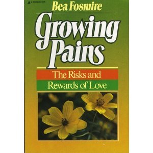 Paperback Growing Pains: The Risks and Rewards of Love Book