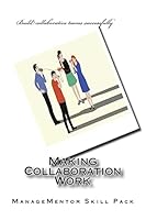 Making Collaboration Work 1515007839 Book Cover