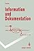 Produktbild Information und Dokumentation: Sammeln, Speichern und Wiedergewinnen von Fachinformation in Datenbanken (Springer-Lehrbuch)