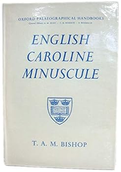 Hardcover English Caroline minuscule, (Oxford palaeographical handbooks) Book