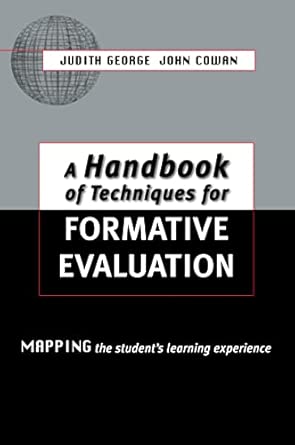 A Handbook of Techniques for Formative Evaluation: Mapping the Students' Learning Experience book cover