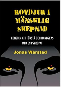 Paperback Rovdjur i mänsklig skepnad: Konsten att förstå och handskas med en psykopat [Swedish] Book