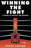 Winning the Fight: A Guide to Protect Car Dealers