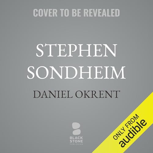 Stephen Sondheim Audiolibro Por Daniel Okrent arte de portada
