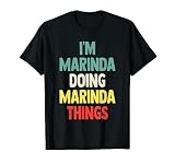 I'M Marinda Doing Marinda Things Fun Personalized Name Marin T-Shirt