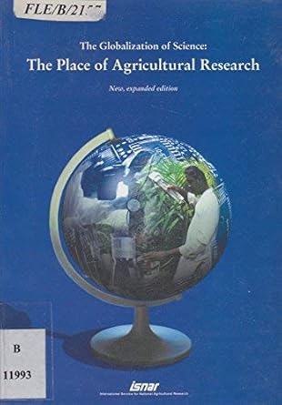 The Globalization of Science: The Place of Agricultural Research